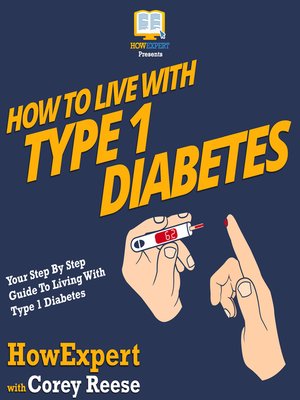 cover image of How to Live With Type 1 Diabetes